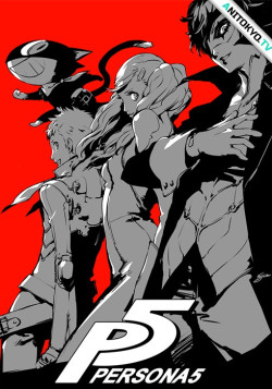 Постер Персона 5 / Persona 5 The Animation: The Day Breakers