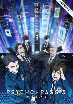 Постер Психопаспорт [ТВ-3] / Psycho-Pass 3