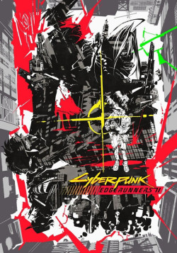 Постер Киберпанк: Бегущие по краю [ТВ-2] / Cyberpunk: Edgerunners 2